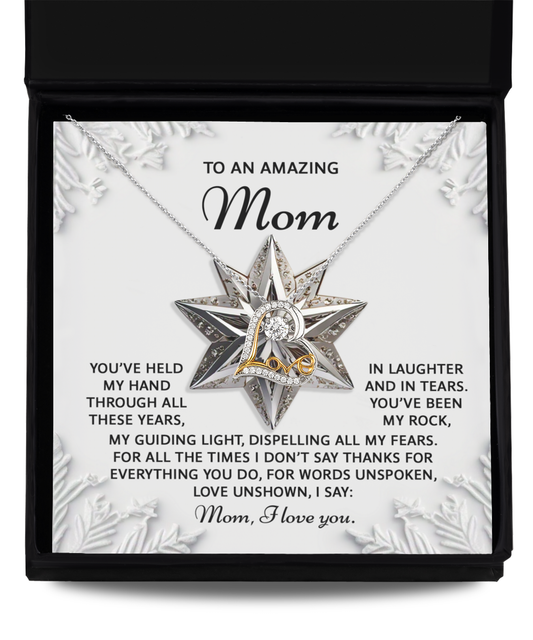 To An Amazing Mom - Love Unshown